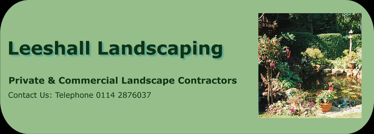 Leeshall Landscaping Garden Services Sheffield